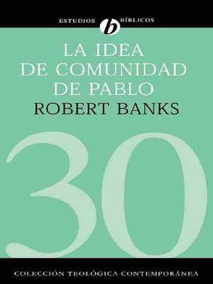 cover image of La idea de comunidad de Pablo